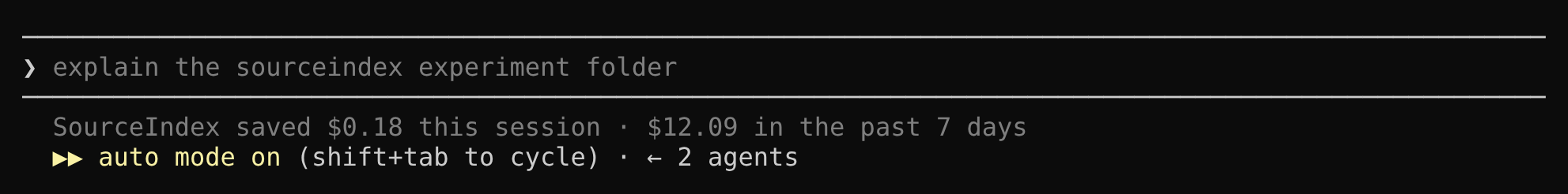 The Claude Code status line reading: SourceIndex saved $0.18 this session, $12.09 in the past 7 days.